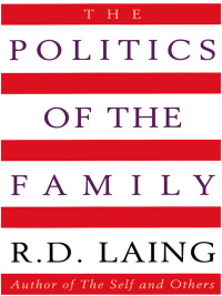 صورة الغلاف: The Politics of the Family 9780887845468