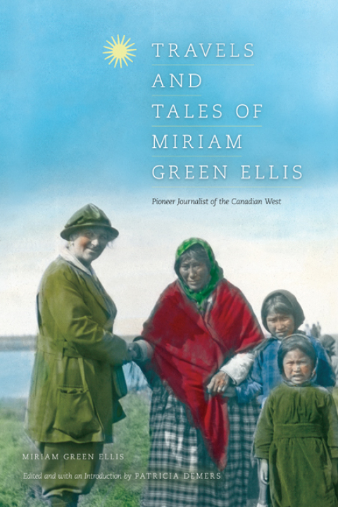 Cover image for book Travels and Tales of Miriam Green Ellis