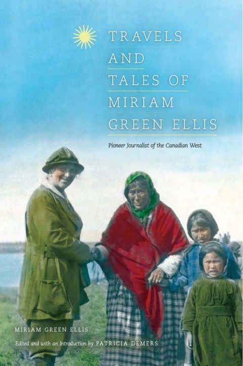Cover image for book Travels and Tales of Miriam Green Ellis