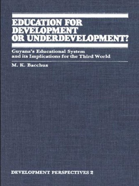 Cover image for book Education for Development or Underdevelopment?