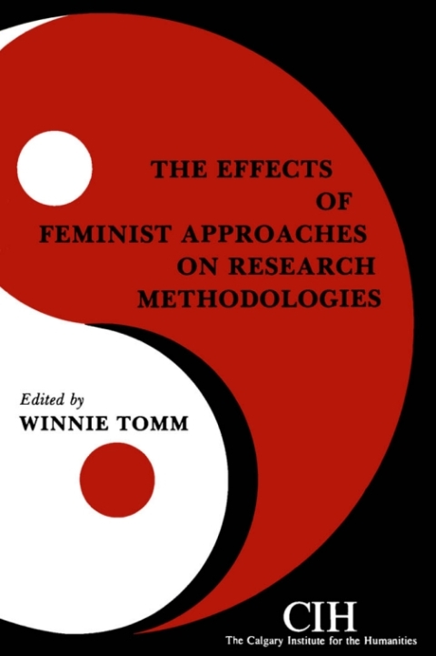 Cover image for book The Effects of Feminist Approaches on Research Methodologies