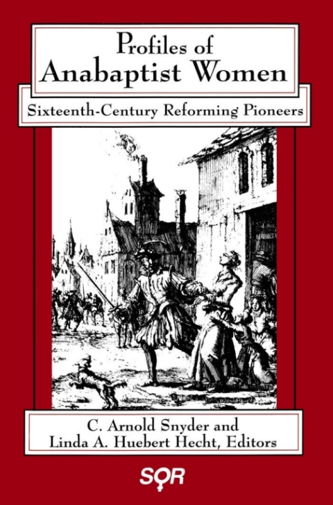 Cover image for book Profiles of Anabaptist Women