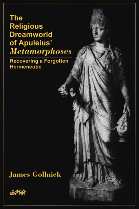 Cover image for book The Religious Dreamworld of Apuleius’ Metamorphoses