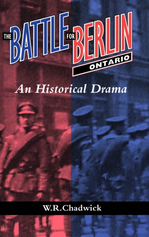 Cover image for book The Battle for Berlin, Ontario