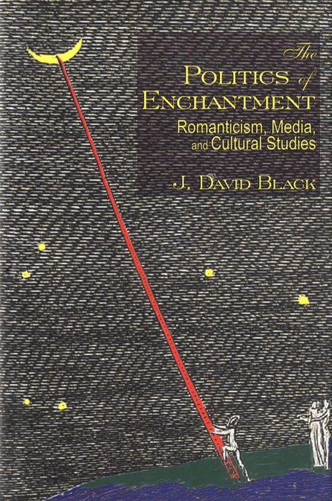 Cover image for book The Politics of Enchantment