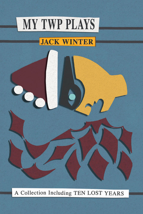 Cover image for book My TWP Plays