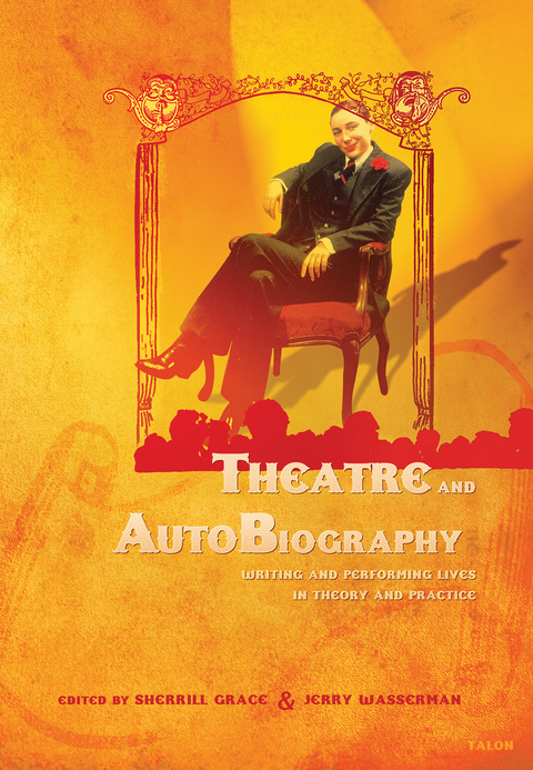 Cover image for book Theatre and AutoBiography