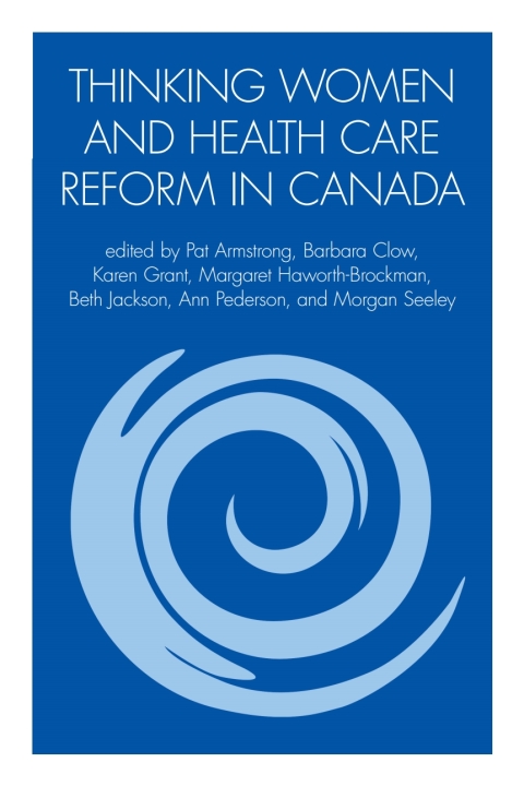 Cover image for book Thinking Women and Health Care Reform in Canada