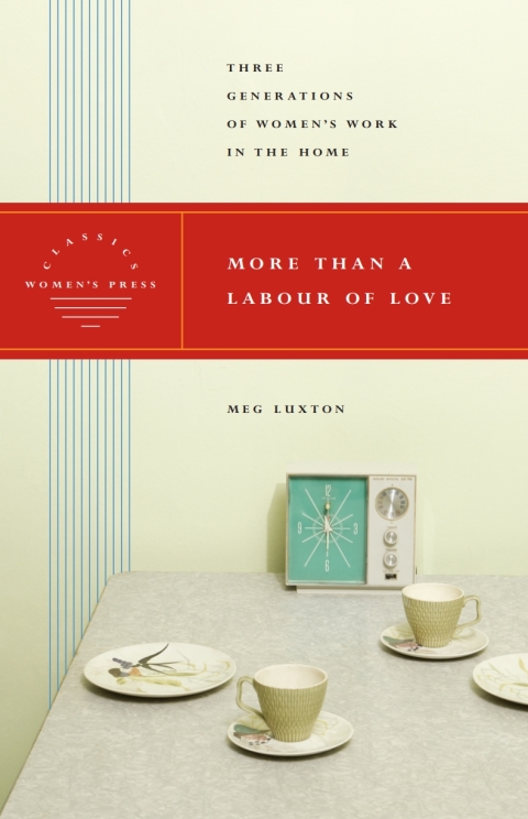 Cover image for book More than a Labour of Love - Women's Press Classics
