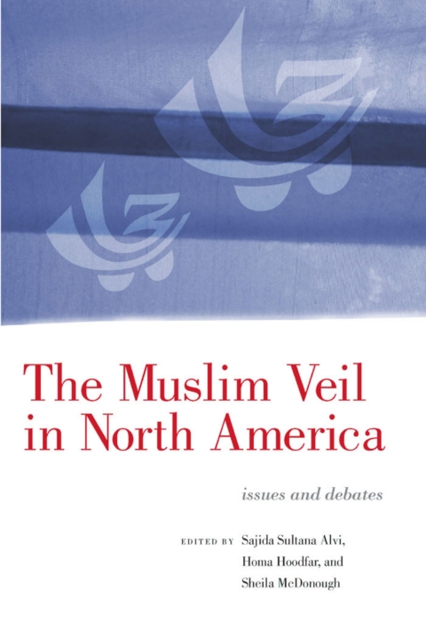 Cover image for book The Muslim Veil in North America