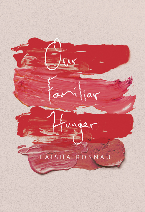 Cover image for book Our Familiar Hunger