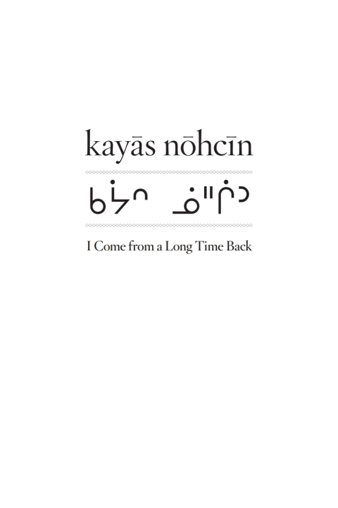 Cover image for book kayas nohcin / I Come from a Long Time Back