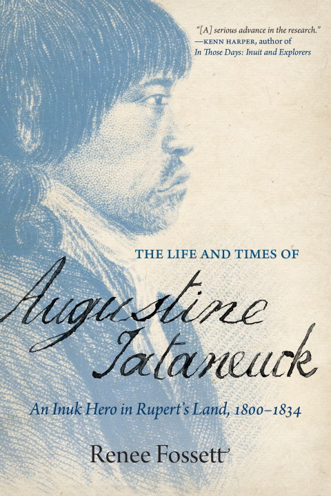 Cover image for book The Life and Times of Augustine Tataneuck