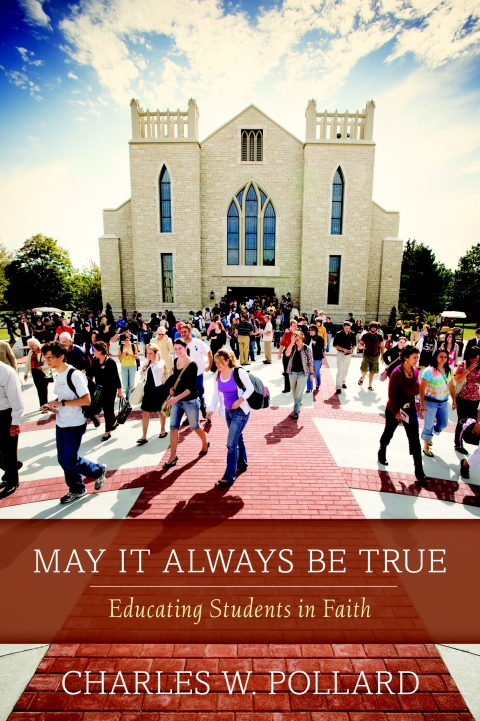 Cover image for book May It Always Be True: Educating Students in Faith
