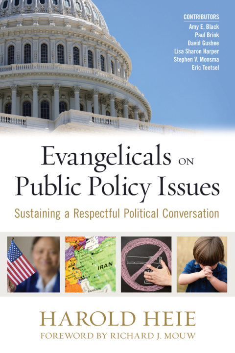 Cover image for book Evangelicals on Public Policy Issues: Sustaining a Respectful Political Conversation