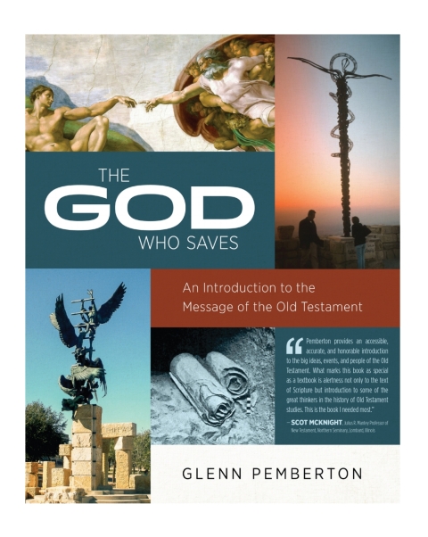 Cover image for book The God Who Saves: An Introduction to the Message of the Old Testament
