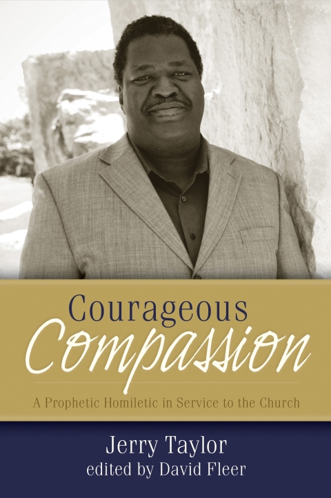 Cover image for book Courageous Compassion: A Prophetic Homiletic in Service to the Church