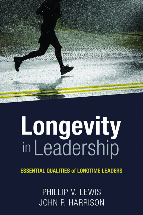 Cover image for book Longevity in Leadership: Essential Qualities of Longtime Leaders