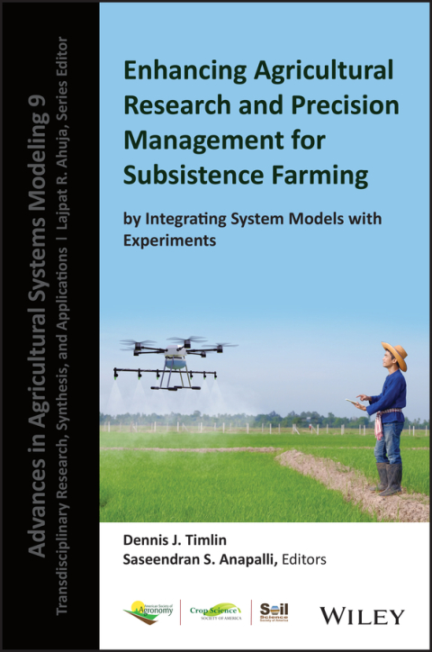 Cover image for book Enhancing Agricultural Research and Precision Management for Subsistence Farming by Integrating System Models with Experiments