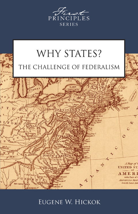 Cover image for book Why States? The Challenge of Federalism
