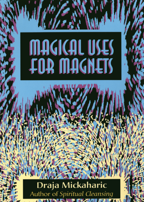 Cover image for book Magical Uses for Magnets