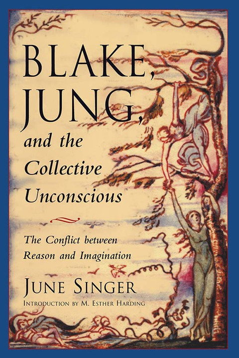Cover image for book Blake, Jung, and the Collective Unconscious