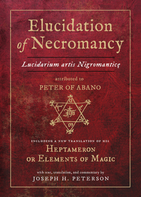 Elucidation of Necromancy Lucidarium Artis Nigromantice attributed to Peter of Abano 