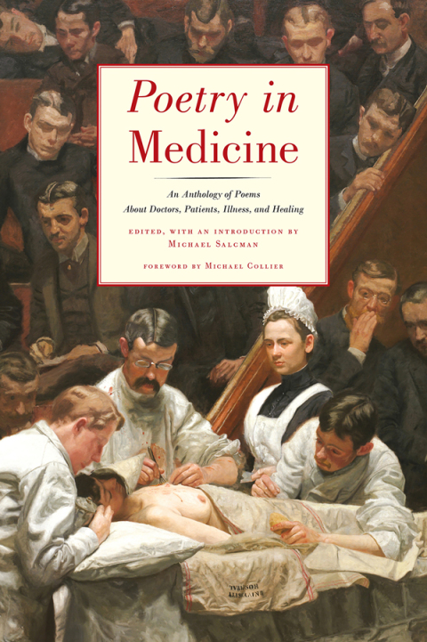 Cover image for book Poetry in Medicine: An Anthology of Poems About Doctors, Patients, Illness and Healing