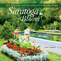صورة الغلاف: Saratoga in Bloom 9780892727988