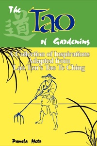 صورة الغلاف: The Tao  of Gardening 1st edition 9780893343460