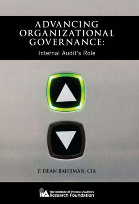 Advancing Organizational Governance: Internal Audit's Role 