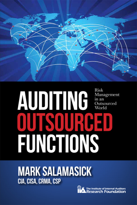 Auditing Outsourced Functions: Risk Management in an Outsourced World 