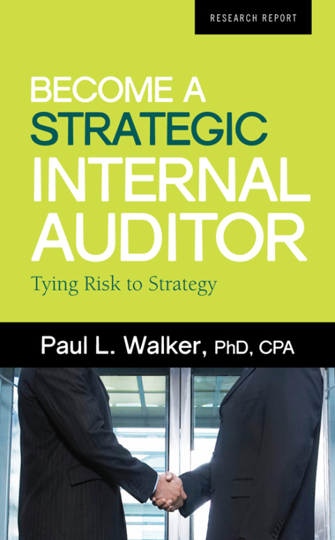 Become a Strategic Internal Auditor: Tying Risk to Strategy 