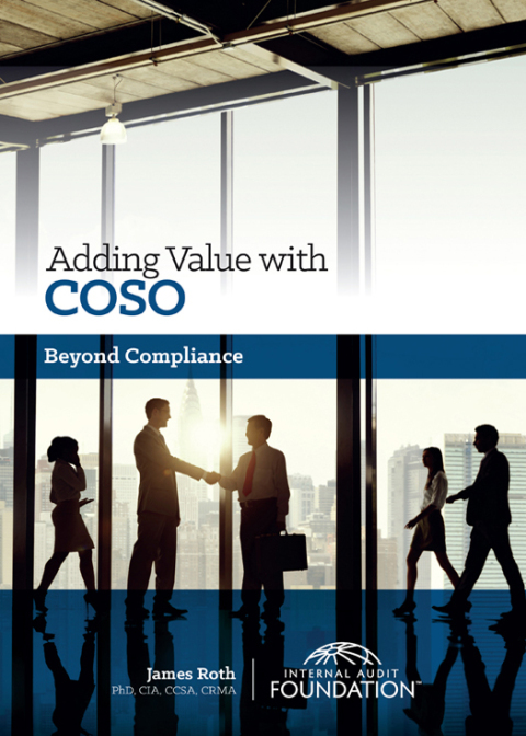 Adding Value with COSO: Beyond Compliance 