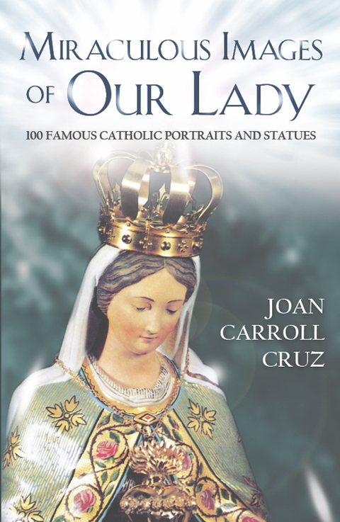 Cover image for book Miraculous Images of Our Lady