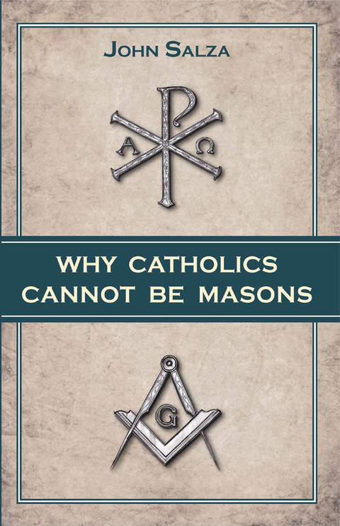 Cover image for book Why Catholics Cannot Be Masons