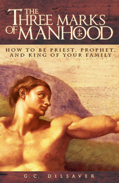 Cover image for book The Three Marks of Manhood
