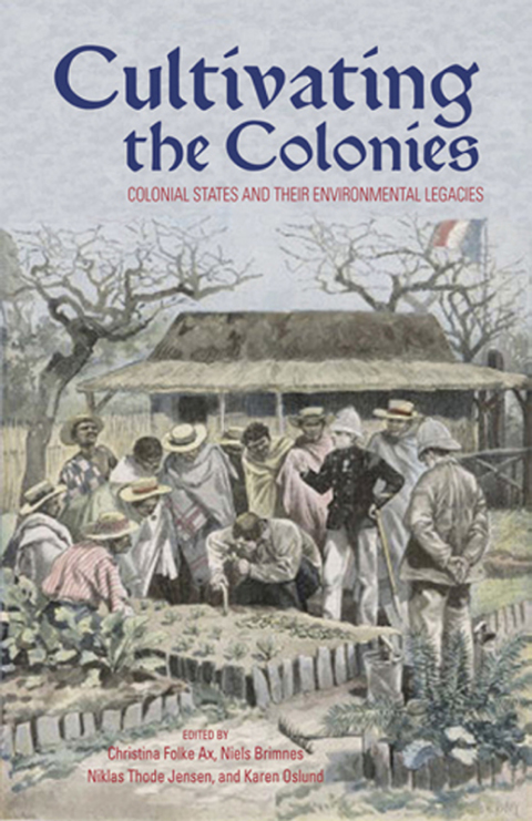Cover image for book Cultivating the Colonies