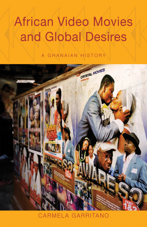 Cover image for book African Video Movies and Global Desires