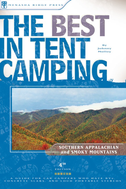 Cover image for book The Best in Tent Camping: Southern Appalachian and Smoky Mountains