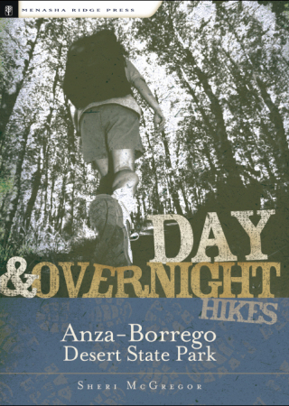 Day and Overnight Hikes: Anza-Borrego Desert State Park