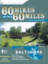 صورة الغلاف: 60 Hikes Within 60 Miles: Baltimore 9780897326926