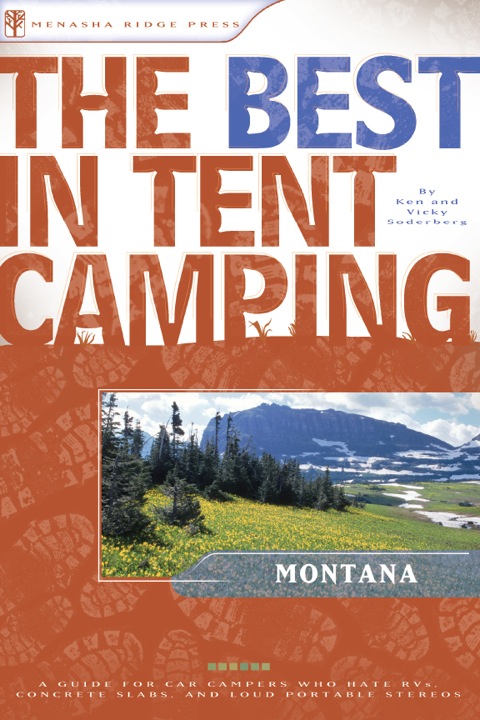 Cover image for book The Best in Tent Camping: Montana