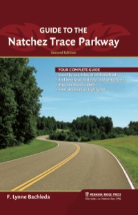 صورة الغلاف: Guide to the Natchez Trace Parkway 9780897329255