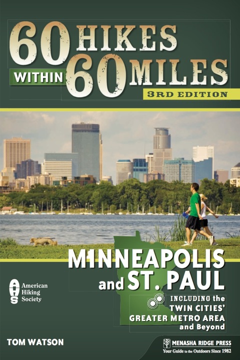 Cover image for book 60 Hikes Within 60 Miles: Minneapolis and St. Paul