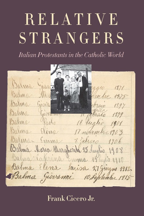 Cover image for book Relative Strangers: Italian Protestants in the Catholic World