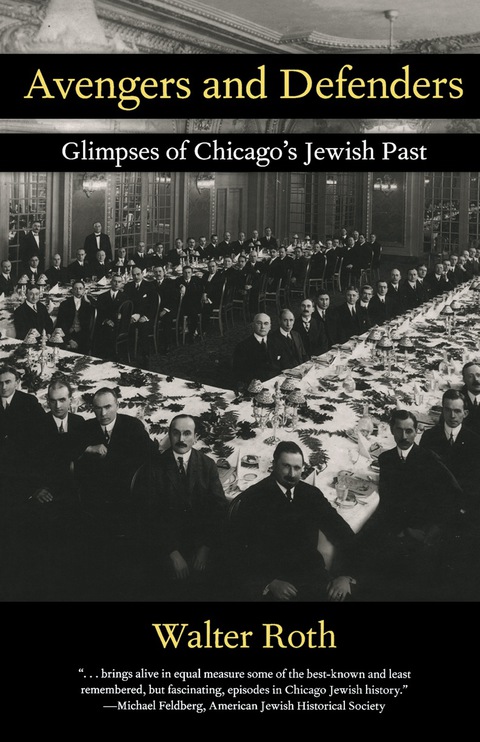 Cover image for book Avengers and Defenders: Glimpses of Chicago's Jewish Past