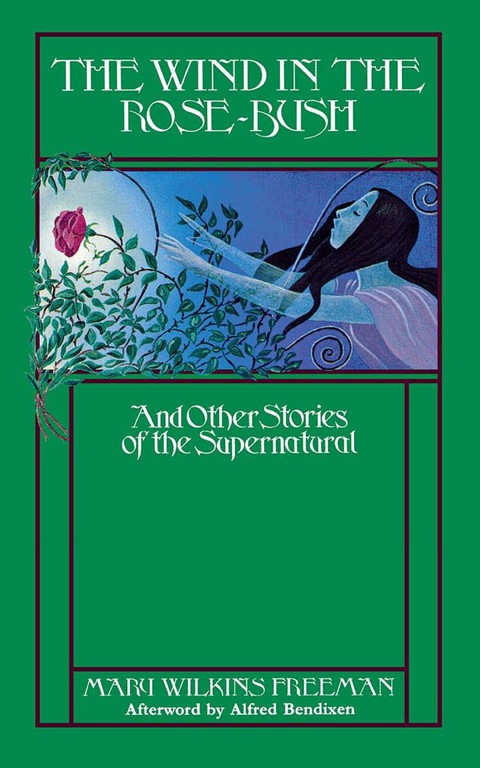 Cover image for book The Wind in the Rose Bush: And Other Stories of the Supernatural