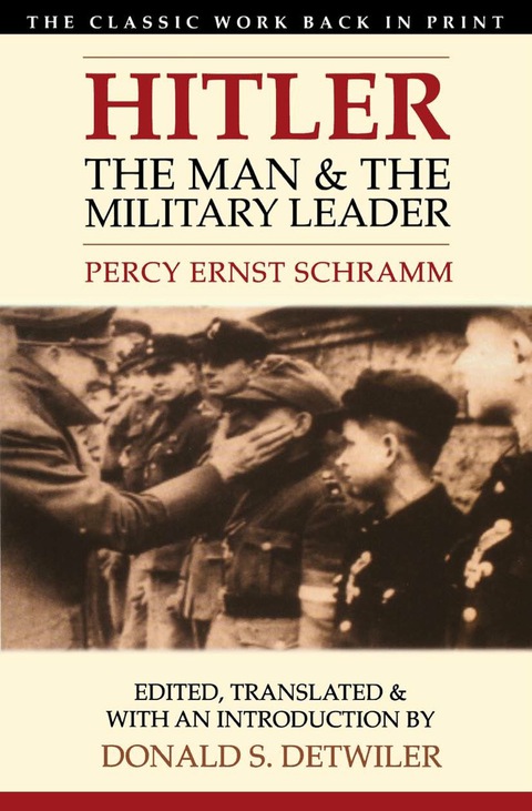 Cover image for book Hitler: The Man and the Military Leader