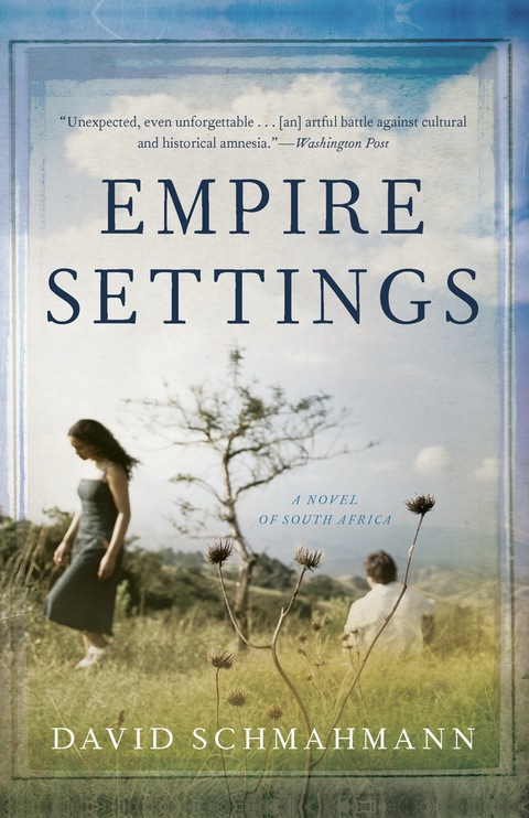 Cover image for book Empire Settings: A Novel of South Africa